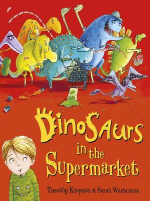 cover image of Dinosaurs in the Supermarket